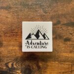 Adventure Is Calling Ceramic Coaster