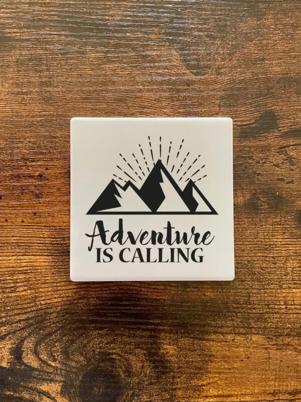 Adventure Is Calling Ceramic Coaster