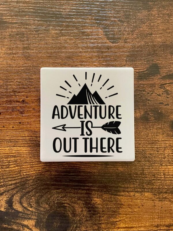 Adventure Is Out There Ceramic Coaster